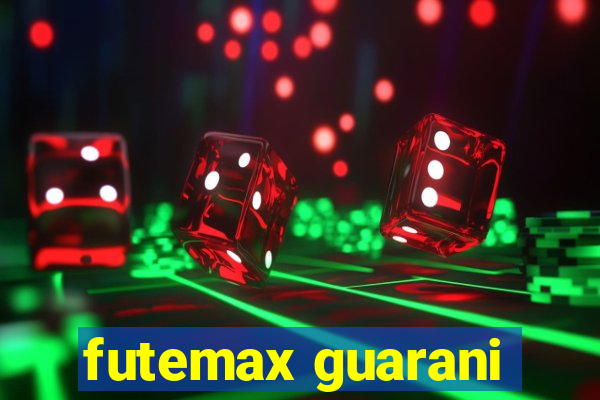 futemax guarani